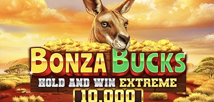 Bonza Bucks Hold and Win Extreme 10,000