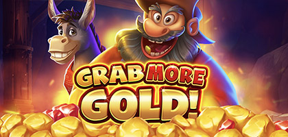 Grab more Gold