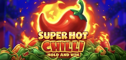 Super Hot Chilli