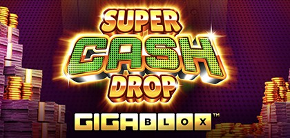 Super Cash Drop Gigablox